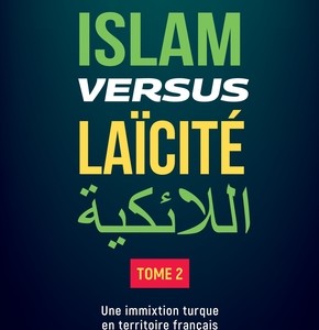 Islam versus laïcité Tome 2